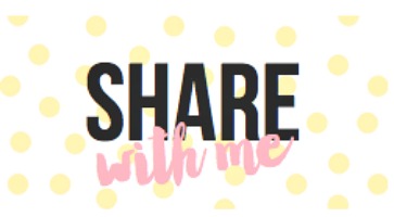 Share With Me ~ #47