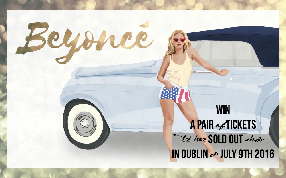 WIN a pair of tickets to see Beyonce in Dublin in July