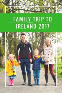 family trip to ireland 2017 (1)